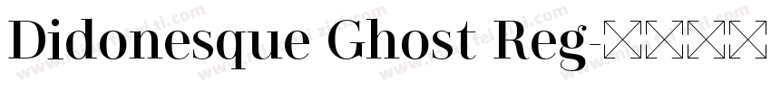 Didonesque Ghost Reg字体转换